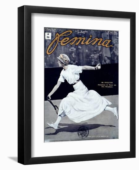 Miss Broquedis, Olympic Tennis Champion, Front Cover of "Femina," Issue 278, 15th August 1912-null-Framed Premium Giclee Print