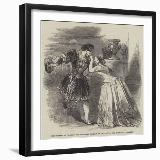 Miss Cushman as Romeo, and Miss Susan Cushman as Juliet, at the Haymarket Theatre-null-Framed Giclee Print