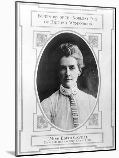 Miss Edith Cavell (1865-1915) Died for Her Country, October 12th 1915-null-Mounted Giclee Print