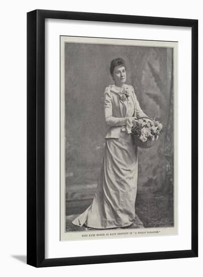 Miss Kate Rorke as Kate Derwent in A Fool's Paradise-null-Framed Giclee Print