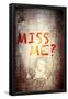 Miss me-null-Framed Poster