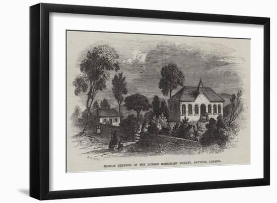 Mission Premises of the London Missionary Society, Davyton, Jamaica-null-Framed Giclee Print