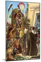 Missionary Father Valverde Addresses the Inca King Atahualpa during the Conquest of Peru, c.1532-null-Mounted Giclee Print