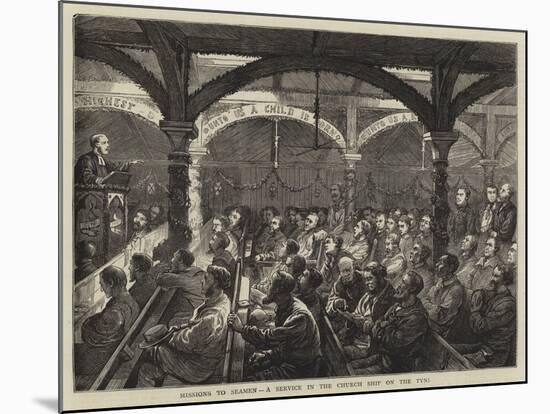 Missions to Seamen, a Service in the Church Ship on the Tyne-null-Mounted Giclee Print