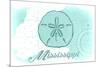 Mississippi - Sand Dollar - Teal - Coastal Icon-Lantern Press-Mounted Art Print