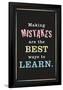 Mistakes Are the Best Way to Learn-null-Framed Poster
