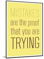 Mistakes-null-Mounted Art Print