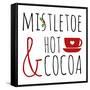Mistletoe and Hot Cocoa-Anna Quach-Framed Stretched Canvas