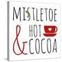 Mistletoe and Hot Cocoa-Anna Quach-Stretched Canvas