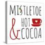 Mistletoe and Hot Cocoa-Anna Quach-Stretched Canvas