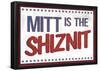 Mitt's the Shiznit Election-null-Framed Poster