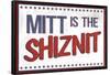 Mitt's the Shiznit Election-null-Framed Poster