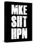 MKE SHT HPN-null-Stretched Canvas