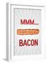 MMM... Bacon Art Poster Print-null-Framed Art Print