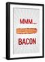 Mmmmm... Bacon-null-Framed Art Print