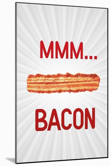 Mmmmm... Bacon-null-Mounted Art Print