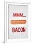 Mmmmm... Bacon-null-Framed Art Print