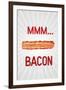 Mmmmm... Bacon-null-Framed Art Print