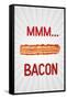 Mmmmm... Bacon-null-Framed Stretched Canvas