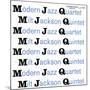 Modern Jazz Quartet and Milt Jackson Quintet - MJQ-null-Mounted Art Print