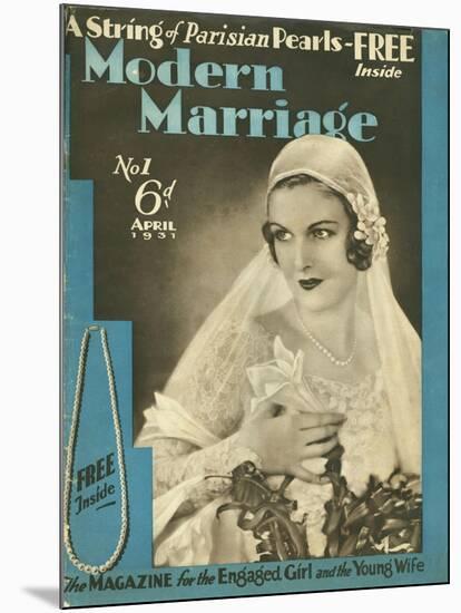 Modern Marriage, Weddings Marriages Brides First Issue Magazine, UK, 1931-null-Mounted Giclee Print