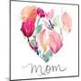 Mom with Tulip Heart-Lanie Loreth-Mounted Art Print