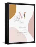 Mom You Are The World-Leah Straatsma-Framed Stretched Canvas