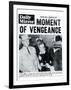 Moment of Vengeance-null-Framed Photographic Print