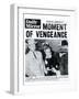 Moment of Vengeance-null-Framed Photographic Print