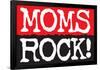 Moms Rock Poster Print-Ephemera-Framed Poster