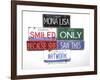 Mona Lisa Smiled-Gregory Constantine-Framed Premium Giclee Print