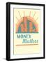 Money Matters-null-Framed Giclee Print