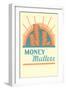 Money Matters-null-Framed Giclee Print