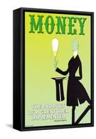 Money: The Product of a Great Idea Implemented-null-Framed Stretched Canvas