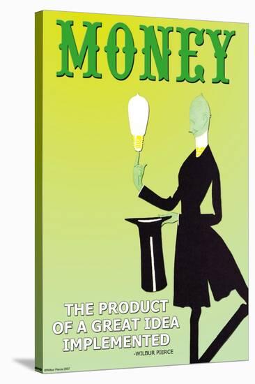 Money: The Product of a Great Idea Implemented-null-Stretched Canvas