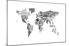 Monotone Text Map of the World-Michael Tompsett-Mounted Art Print