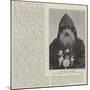 Monsignore Tchamtchian, the New Armenian Patriarch at Constantinople-null-Mounted Giclee Print
