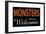 Monsters Always Welcome-null-Framed Poster