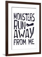 Monsters Run Away From Me-null-Framed Poster