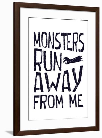 Monsters Run Away From Me-null-Framed Poster