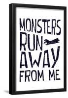 Monsters Run Away From Me-null-Framed Poster