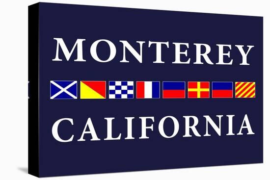 Monterey, California - Nautical Flags-Lantern Press-Stretched Canvas