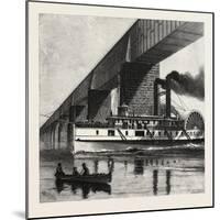 Montreal, Mail Steamer Passing under Victoria Bridge, Canada, Nineteenth Century-null-Mounted Giclee Print
