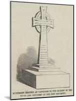 Monument Erected at Cawnpore to the Memory of the Wives and Children of the 32nd Regiment-null-Mounted Giclee Print