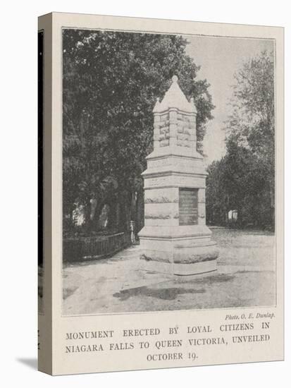 Monument Erected by Loyal Citizens in Niagara Falls to Queen Victoria, Unveiled 19 October-null-Stretched Canvas