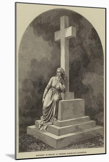 Monument in Memory of Princess Hohenlohe-Langenburg-null-Mounted Giclee Print