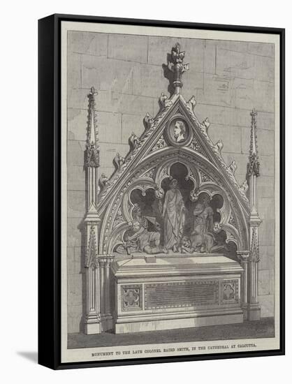 Monument to the Late Colonel Baird Smith, in the Cathedral at Calcutta-null-Framed Stretched Canvas