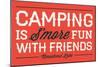 Moosehead Lake - Camping is Smore Fun - Simply Said - Lantern Press Artwork-Lantern Press-Mounted Art Print