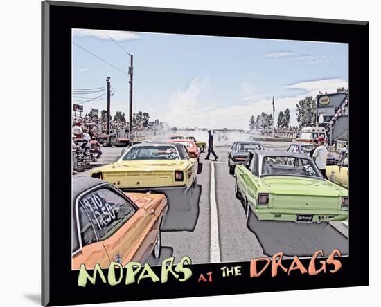 Mopars at the Drags-null-Mounted Art Print