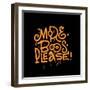 More Boos Please - Urban Style Graffiti Lettering Sprayed with Leak in Orange on Black. Vector Hand-Svetlana Shamshurina-Framed Photographic Print